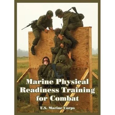 Marine Physical Readiness Training for Combat
