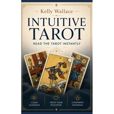 Intuitive Tarot: Read The Tarot Instantly