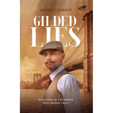 Gilded Lies: A 19th century immigrant adventure