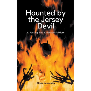 Haunted by the Jersey Devil: A Journey into American Folklore