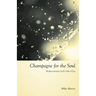 Champagne for the Soul: Rediscovering God's Gift of Joy