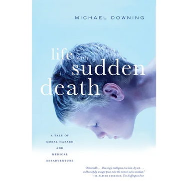 Life with Sudden Death: A Tale of Moral Hazard and Medical Misadventure