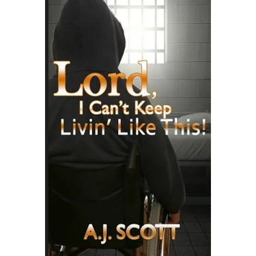 Lord, I Can't Keep Livin'Like This!