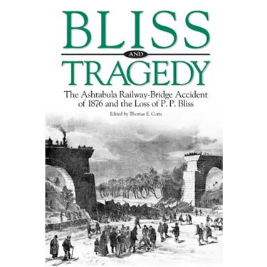 Bliss and Tragedy: The Ashtabula Railway-Bridge Accident of 1876 and the Loss of P.P. Bliss