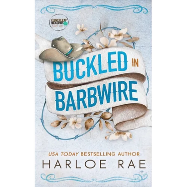 Buckled in Barbwire: An Enemies to Lovers Small Town Standalone Romance