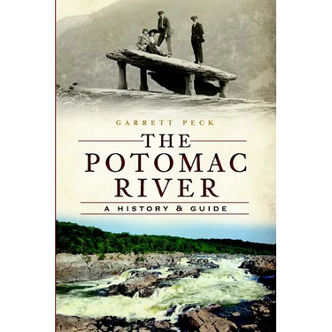 The Potomac River: A History & Guide