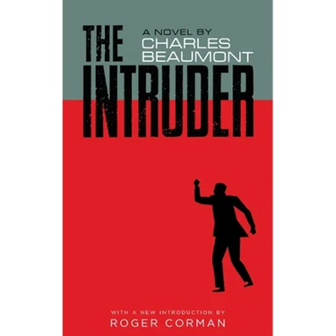 The Intruder (Valancourt 20th Century Classics)