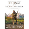 Journal of a Mountain Man: (A Mountain Man Narrative)