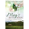 Meg's Best Man: A Montana Weekend Novella