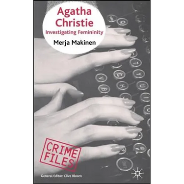 Agatha Christie: Investigating Femininity