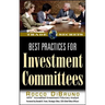 Best Practices for Investment Committees