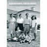 Alien Neighbors, Foreign Friends: Asian Americans, Housing, and the Transformation of Urban California