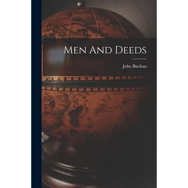 Men And Deeds