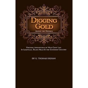 Digging Gold Among the Rockies
