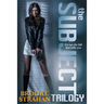 The Subject Trilogy