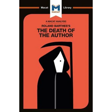 An Analysis of Roland Barthes's the Death of the Author