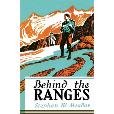 Behind The Ranges