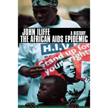 The African AIDS Epidemic: A History