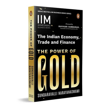 The Power of Gold: The Indian Economy, Trade and Finance