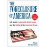 The Foreclosure of America: Life Inside Countrywide Home Loans, and the Selling of the American Dream
