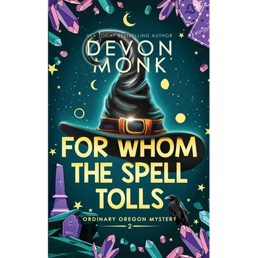 For Whom the Spell Tolls: A Magical Small Town Cozy Mystery