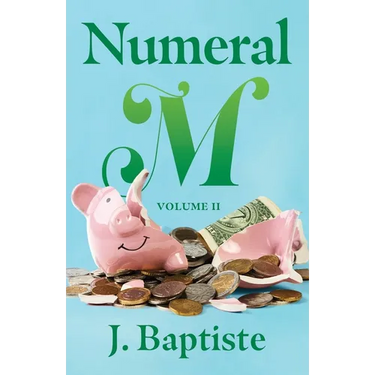 Numeral M: Volume II