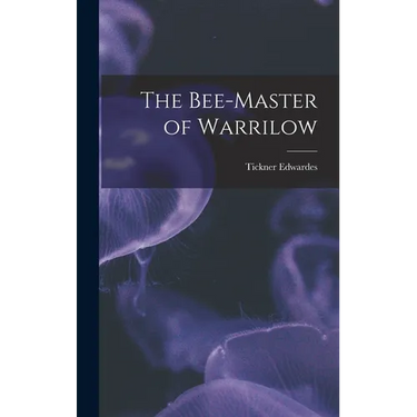 The Bee-master of Warrilow