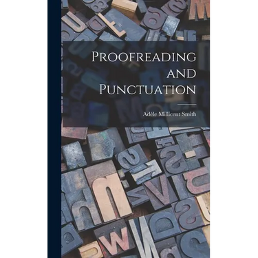 Proofreading and Punctuation