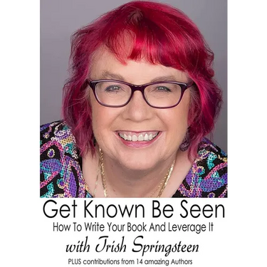 Get Known Be Seen with Trish Springsteen