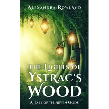The Lights of Ystrac's Wood