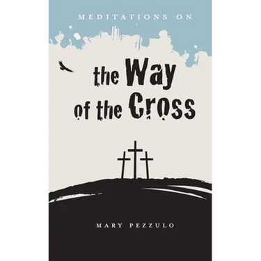 Meditations on the Way of the Cross