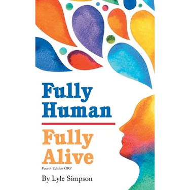 Fully Human / Fully Alive: A Human Model