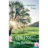 Spring, Too, Returns