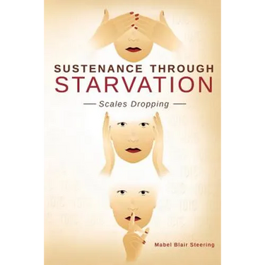Sustenance Through Starvation