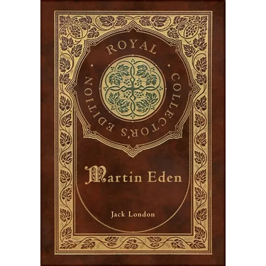 Martin Eden (Royal Collector's Edition) (Case Laminate Hardcover with Jacket)