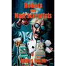 Robots and Mad Scientists