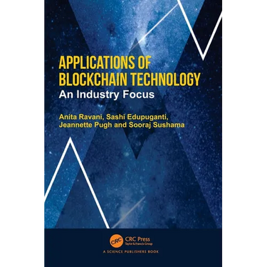 Applications of Blockchain Technology: An Industry Focus