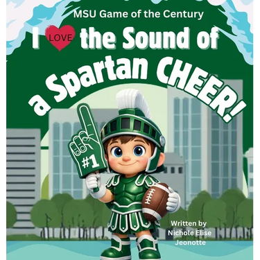 I Love the Sound of a Spartan Cheer!: MSU Game of the Century
