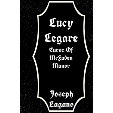Lucy Legare: Curse Of McFaden Manor