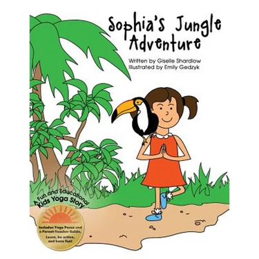 Sophia's Jungle Adventure: A Fun and Educational Kids Yoga Story