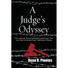 A Judge's Odyssey: From Vermont to Russia, Kazakhstan, and Georgia, Then on to War Crimes and Organ Trafficking in Kosovo