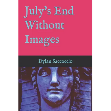July's End Without Images