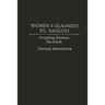 Women's Glasnost vs. Naglost: Stopping Russian Backlash