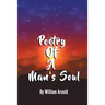 Poetry Of A Man's Soul