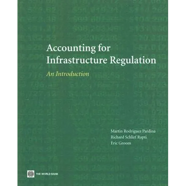 Accounting for Infrastructure Regulation