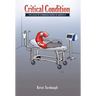 Critical Condition: The Lack of Common Sense in America