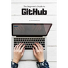 The Beginner's Guide to GitHub