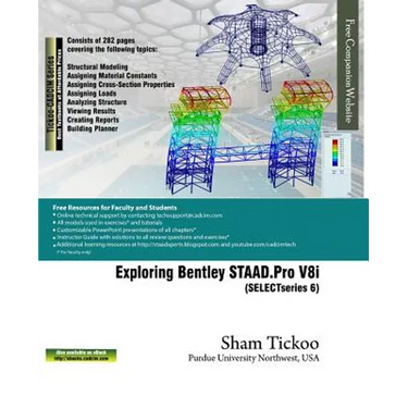 Exploring Bentley STAAD.Pro V8i (SELECTseries 6)