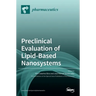 Preclinical Evaluation of Lipid-Based Nanosystems
