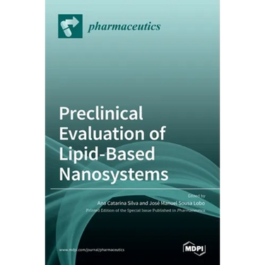 Preclinical Evaluation of Lipid-Based Nanosystems